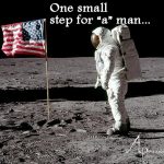Un piccolo passo per l'uomo, un grande passo per l'umanità